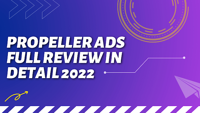 Propeller Ads Review 2023 (Case Study)