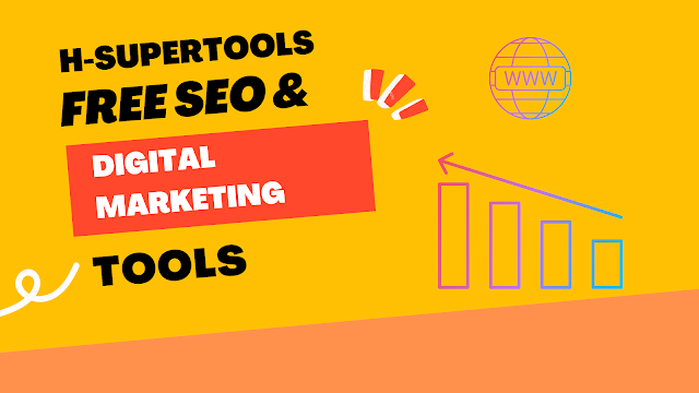 H-Supertools : Free SEO & Digital Marketing Tools