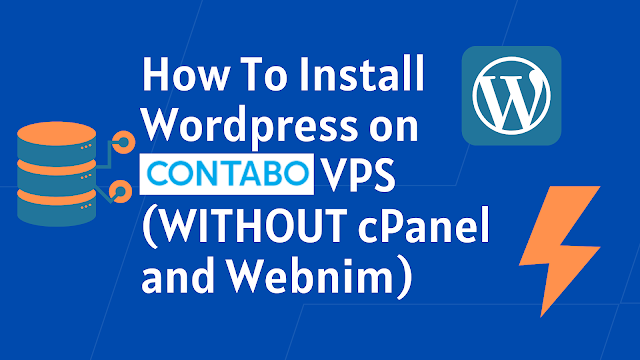 How To Install Wordpress on Contabo VPS (WITHOUT cPanel and Webnim)